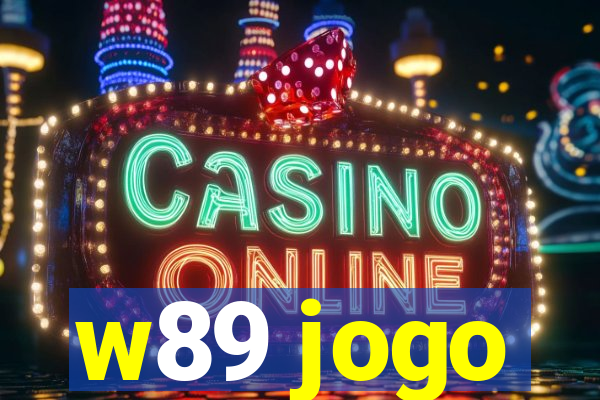 w89 jogo